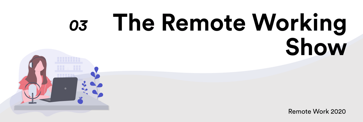 The Remote Working Show